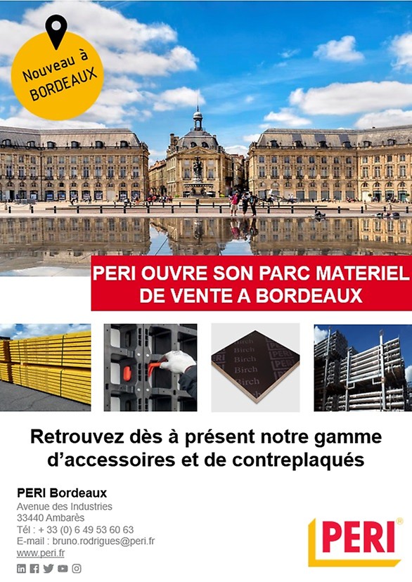L’ouverture du parc matériels de PERI à Bordeaux en Février 2020.