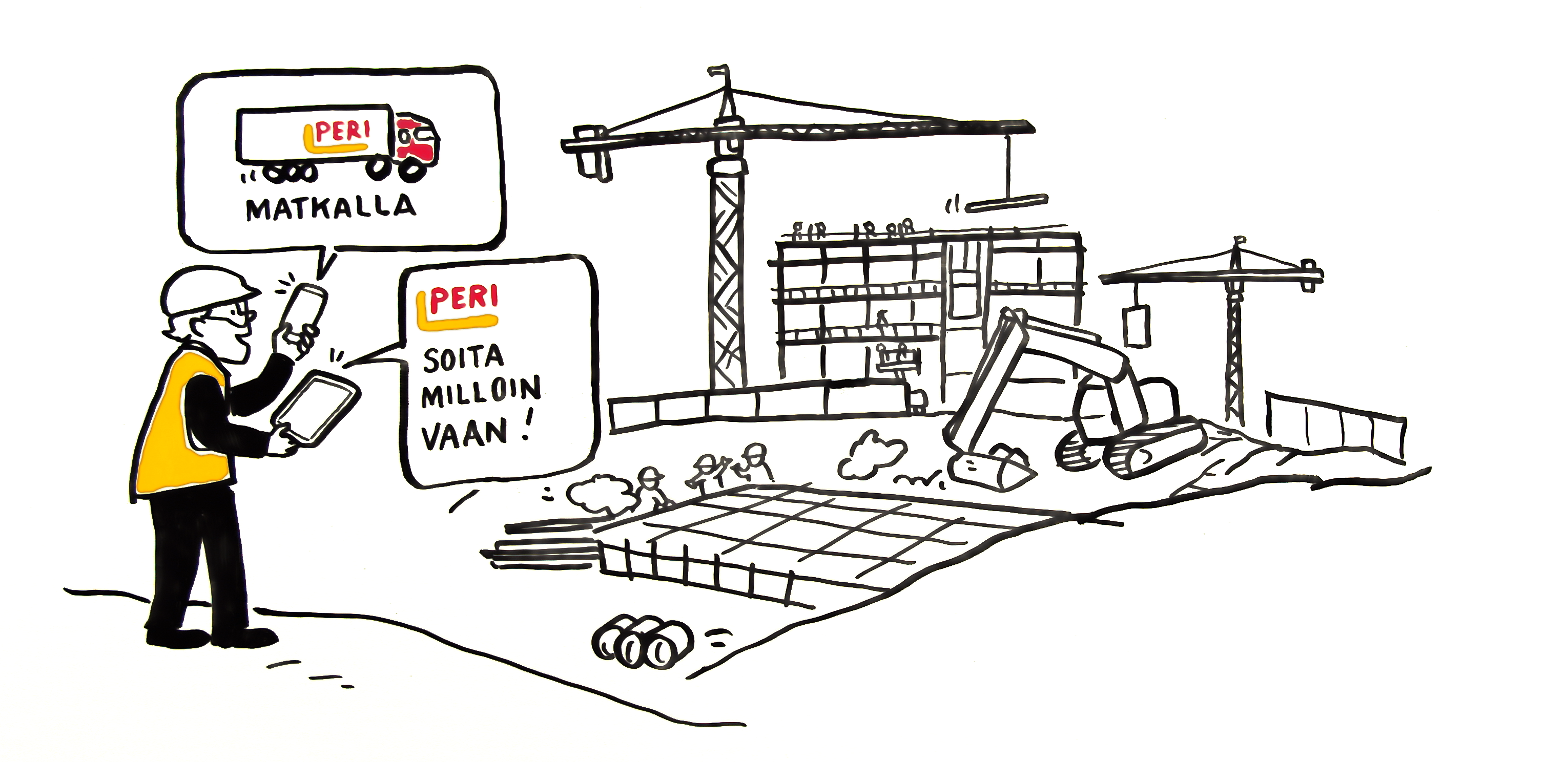 Pidämme sinut ajan tasalla siitä, milloin kalusto on matkalla työmaalle. 