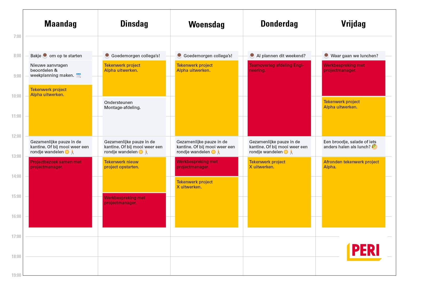 Dankzij dit voorbeeld heb je een beter idee van hoe Joost zijn werkweek eruit kan zien.