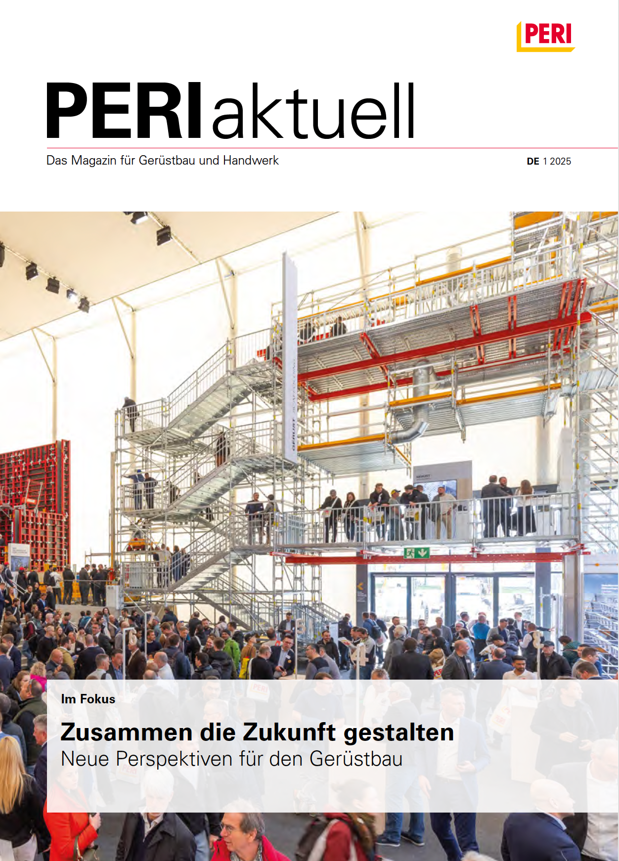 Cover zur Ausgabe Gerüst 01-2025 des Magazins PERI aktuell