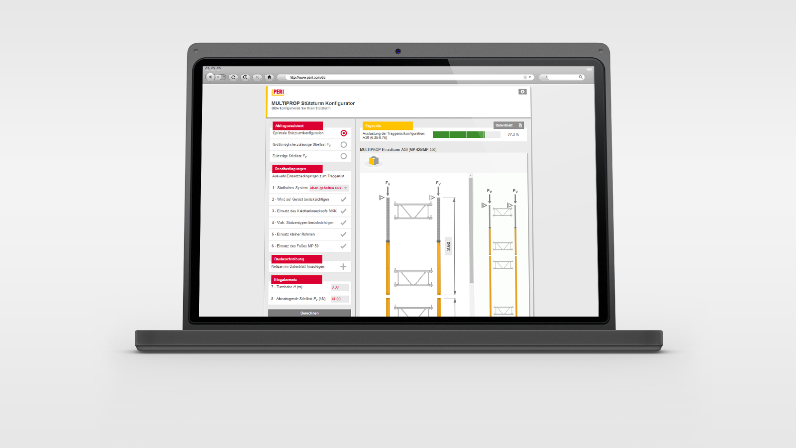 The users identify with the MULTIPROP Shoring Tower Configurator precisely, fast and easy the optimal schoring configuration.